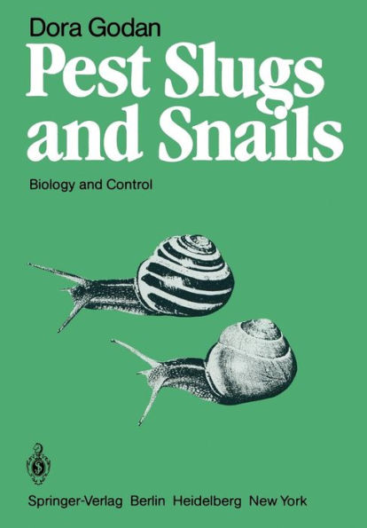 Pest Slugs and Snails: Biology and Control / Edition 1
