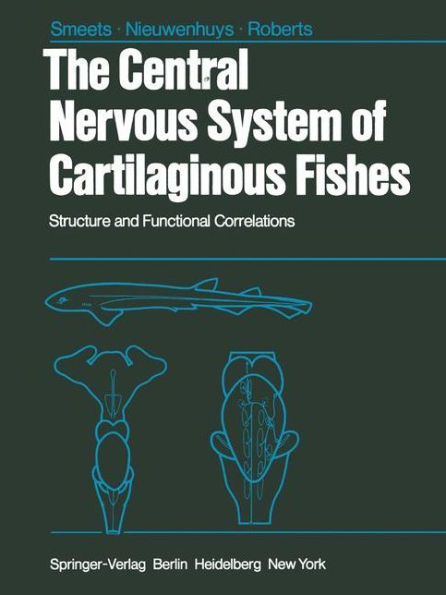 The Central Nervous System of Cartilaginous Fishes: Structure and Functional Correlations