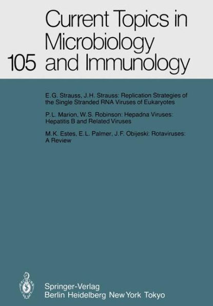 Current Topics in Microbiology and Immunology: Volume 105 / Edition 1