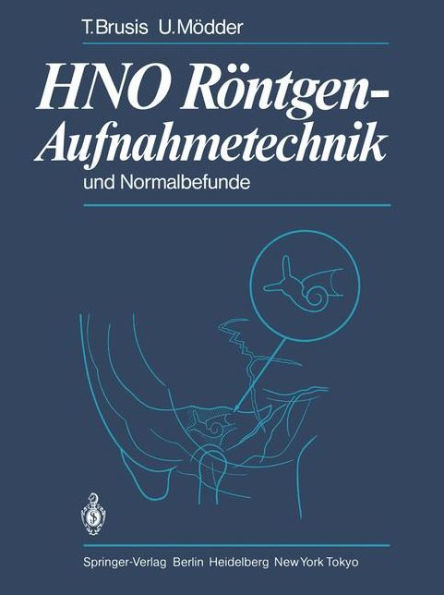 HNO Rï¿½ntgen-Aufnahmetechnik und Normalbefunde