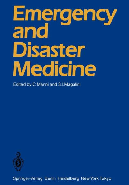 Emergency and Disaster Medicine: Proceedings of the Third World Congress Rome, May 24-27, 1983