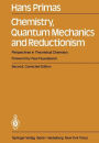 Chemistry, Quantum Mechanics and Reductionism: Perspectives in Theoretical Chemistry / Edition 2