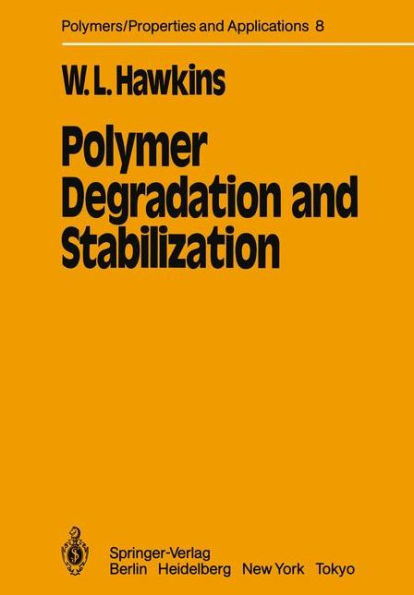 Polymer Degradation and Stabilization