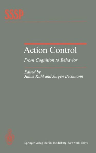 Action Control: From Cognition to Behavior