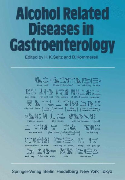 Alcohol Related Diseases in Gastroenterology / Edition 1