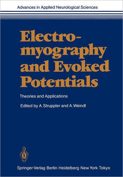 Electromyography and Evoked Potentials: Theories and Applications / Edition 1