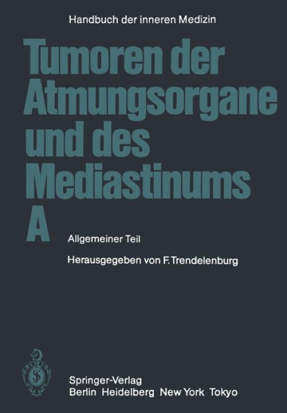 Tumoren der Atmungsorgane und des Mediastinums A: Allgemeiner Teil