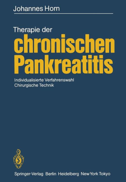 Therapie der chronischen Pankreatitis: Individualisierte Verfahrenswahl · Chirurgische Technik