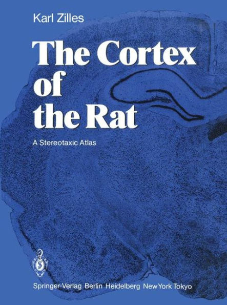 The Cortex of the Rat: A Stereotaxic Atlas / Edition 1