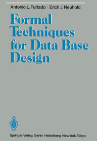 Title: Formal Techniques for Data Base Design, Author: Antonio L. Furtado