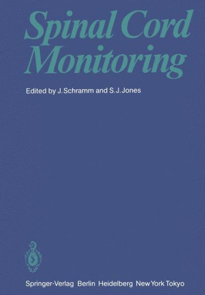 Spinal Cord Monitoring / Edition 1
