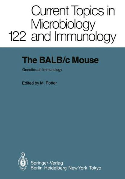 The BALB/c Mouse: Genetics and Immunology / Edition 1