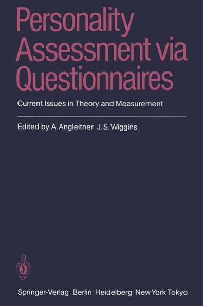 Personality Assessment via Questionnaires: Current Issues in Theory and Measurement