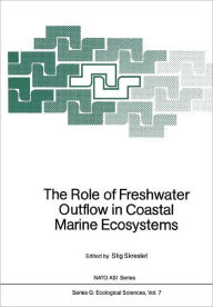 Title: The Role of Freshwater Outflow in Coastal Marine Ecosystems, Author: Stig Skreslet