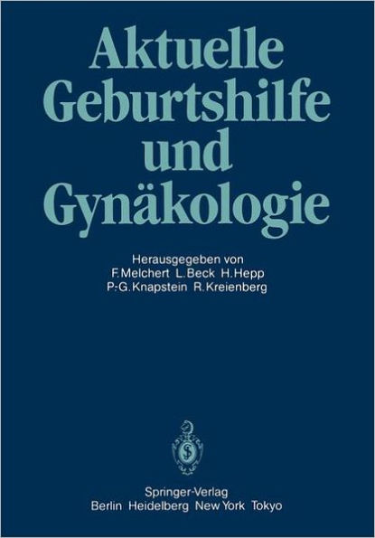 Aktuelle Geburtshilfe und Gynäkologie: Festschrift für Professor Dr. Volker Friedberg