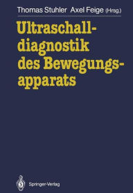 Title: Ultraschalldiagnostik des Bewegungsapparats, Author: Thomas Stuhler