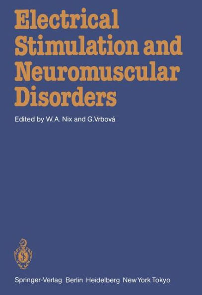 Electrical Stimulation and Neuromuscular Disorders / Edition 1