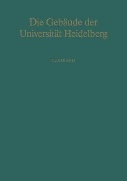 Die Gebäude der Universität Heidelberg: Textband