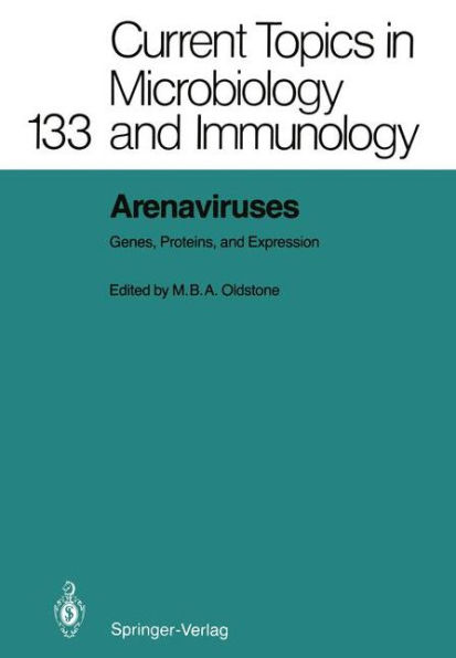 Arenaviruses: Genes, Proteins, and Expression / Edition 1