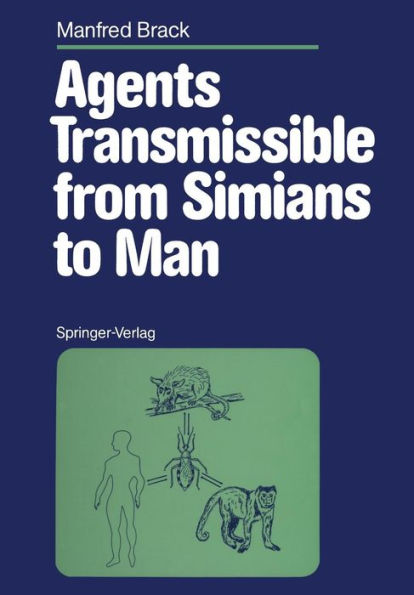 Agents Transmissible from Simians to Man / Edition 1