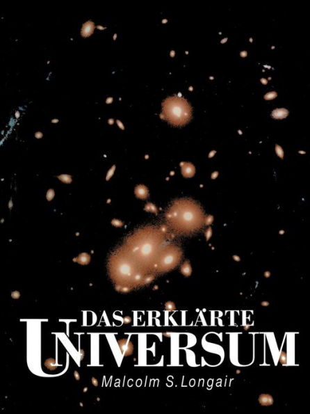 Das erklï¿½rte Universum