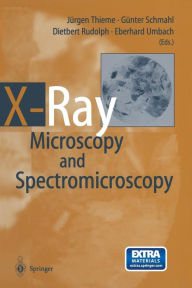 Title: X-Ray Microscopy and Spectromicroscopy: Status Report from the Fifth International Conference, Würzburg, August 19-23, 1996, Author: Jürgen Thieme