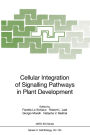 Cellular Integration of Signalling Pathways in Plant Development