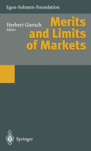 Title: Merits and Limits of Markets, Author: Herbert Giersch