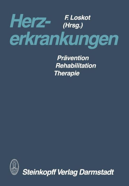 Herzerkrankungen: Prävention - Rehabilitation - Therapie