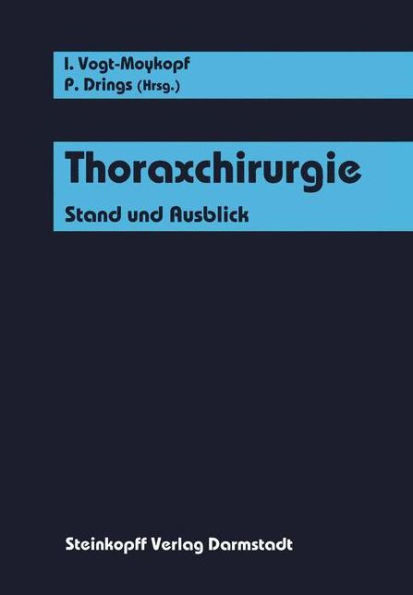 Thoraxchirurgie: Stand und Ausblick