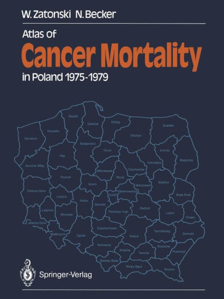 Atlas of Cancer Mortality in Poland 1975-1979 / Edition 1