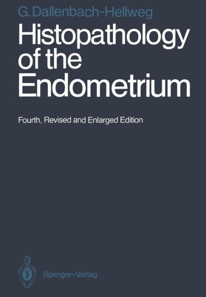 Histopathology of the Endometrium / Edition 4