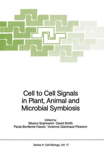 Cell to Cell Signals in Plant, Animal and Microbial Symbiosis