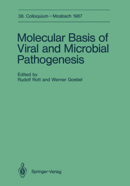 Molecular Basis of Viral and Microbial Pathogenesis: April 9-11, 1987 / Edition 1