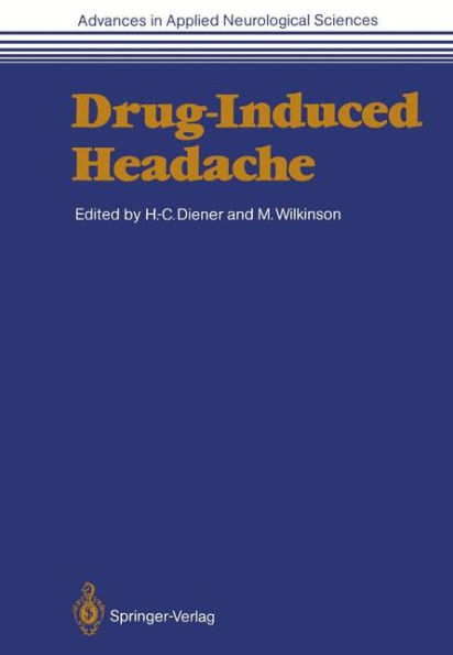 Drug-Induced Headache / Edition 1