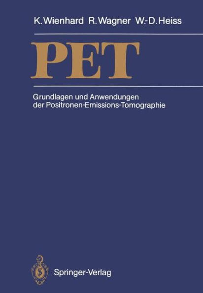 PET: Grundlagen und Anwendungen der Positronen-Emissions-Tomographie