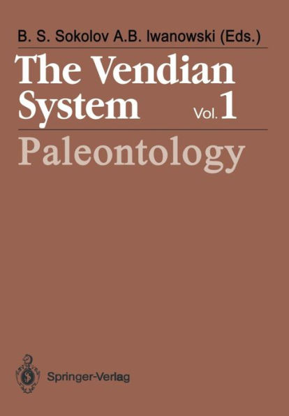 The Vendian System: Vol. 1 Paleontology