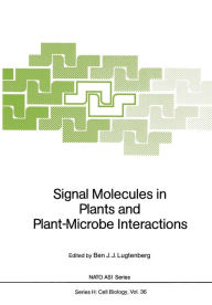 Title: Signal Molecules in Plants and Plant-Microbe Interactions, Author: Ben J.J. Lugtenberg