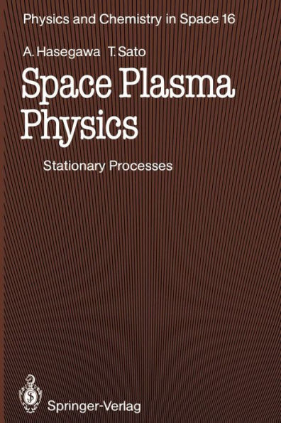 Space Plasma Physics: 1 Stationary Processes