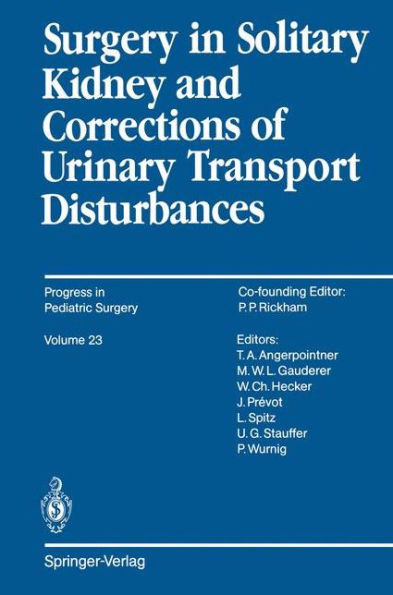 Surgery in Solitary Kidney and Corrections of Urinary Transport Disturbances / Edition 1