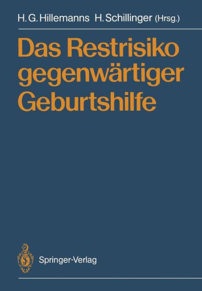 Das Restrisiko gegenwï¿½rtiger Geburtshilfe