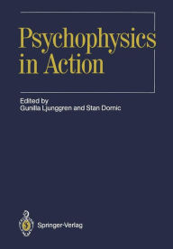 Title: Psychophysics in Action, Author: Gunilla Ljunggren