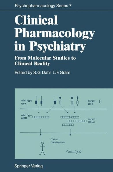 Clinical Pharmacology in Psychiatry: From Molecular Studies to Clinical Reality