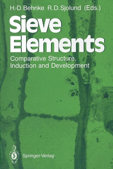 Sieve Elements: Comparative Structure, Induction and Development