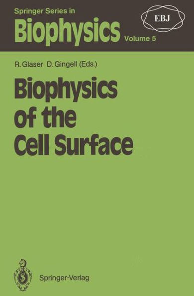 Biophysics of the Cell Surface / Edition 1