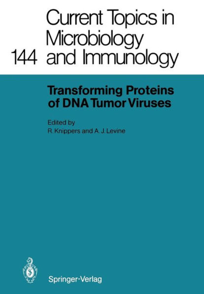 Transforming Proteins of DNA Tumor Viruses / Edition 1