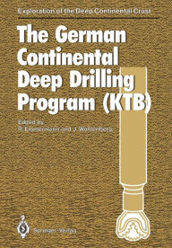 Title: The German Continental Deep Drilling Program (KTB): Site-selection Studies in the Oberpfalz and Schwarzwald, Author: Rolf Emmermann