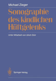 Title: Sonographie des kindlichen Hüftgelenks, Author: Michael Zieger
