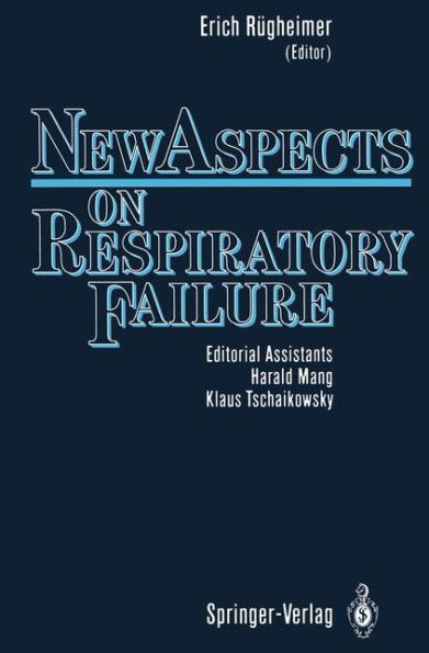 New Aspects on Respiratory Failure / Edition 1