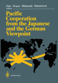 Title: Pacific Cooperation from the Japanese and the German Viewpoint, Author: Herbert Hax